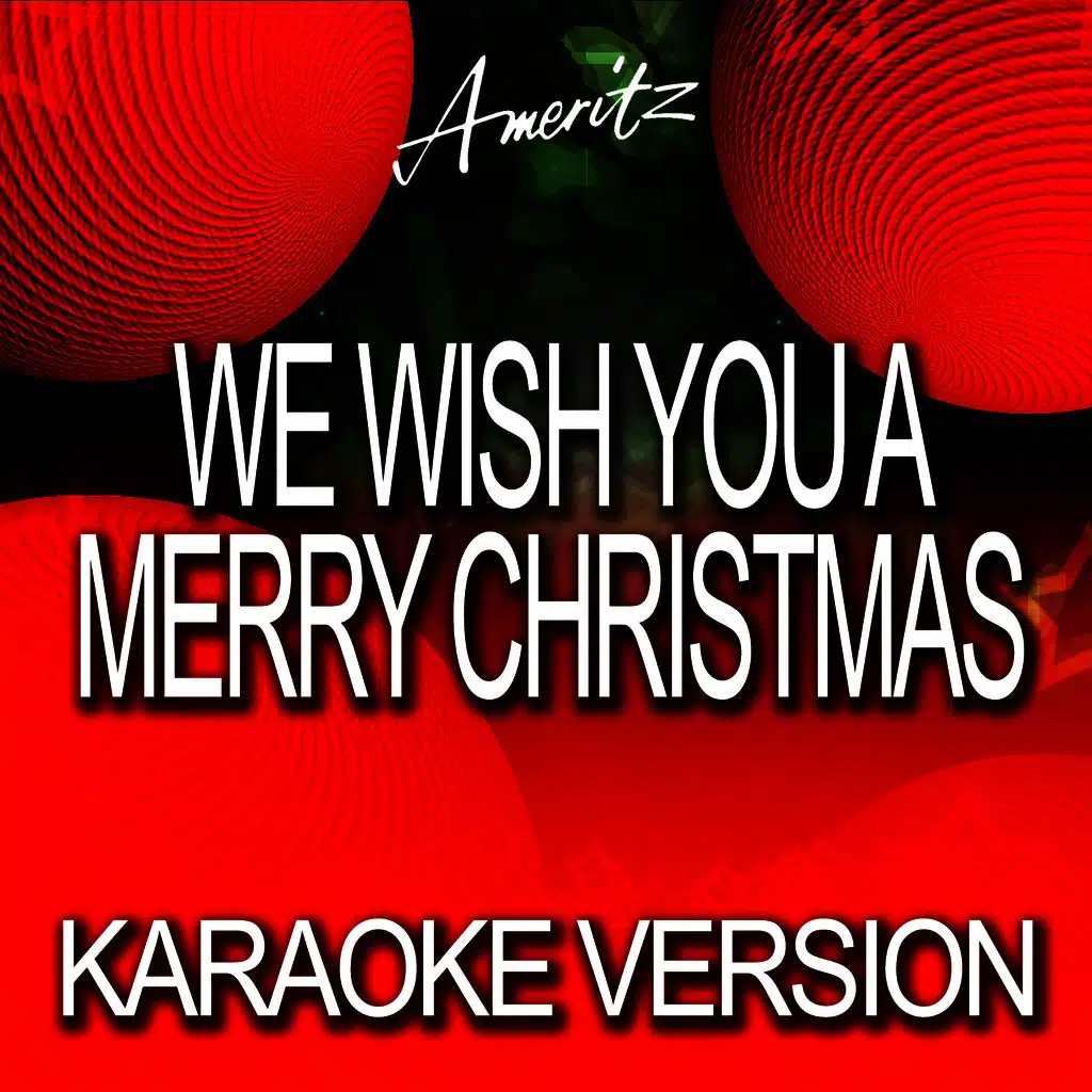 We Wish You A Merry Christmas (In The Style Of Traditional)