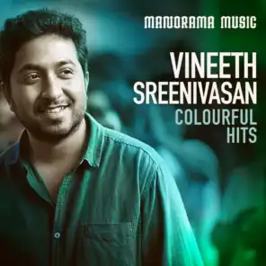 Colourful Hits Vineeth Sreenivasan