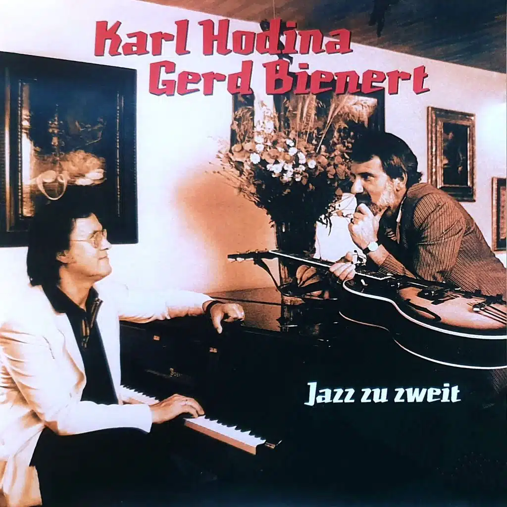 Karl Hodina & Gerd Bienert