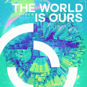The World Is Ours (Futosé Extended House Mix)
