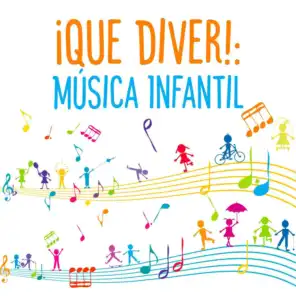 ¡Que Diver!: Música Infantil