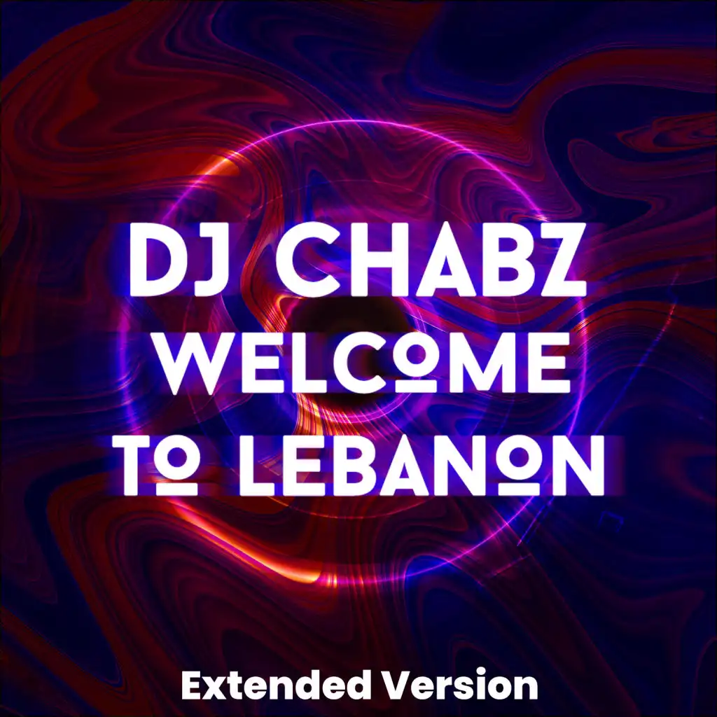 Welcome To Lebanon (Extended Version)