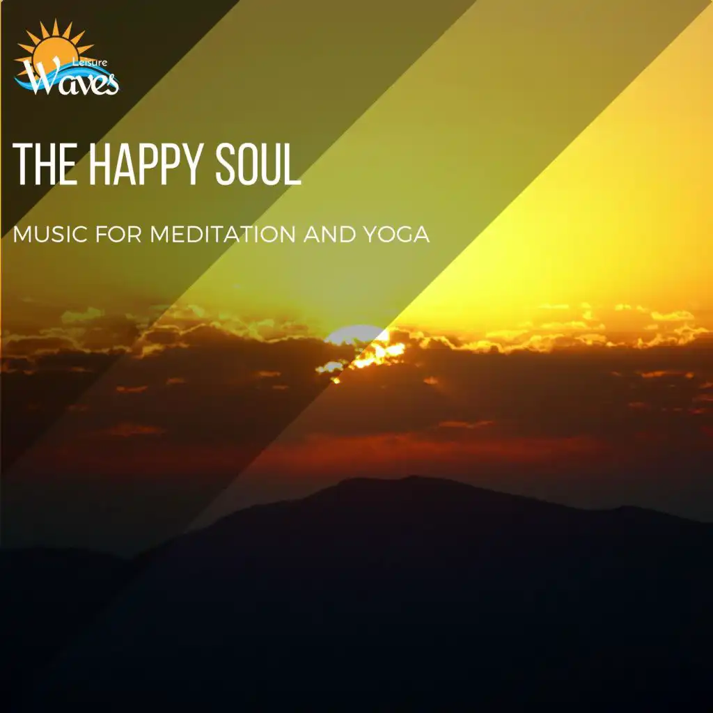 The Happy Soul - Music for Meditation and Yoga