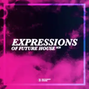Expressions of Future House, Vol. 20