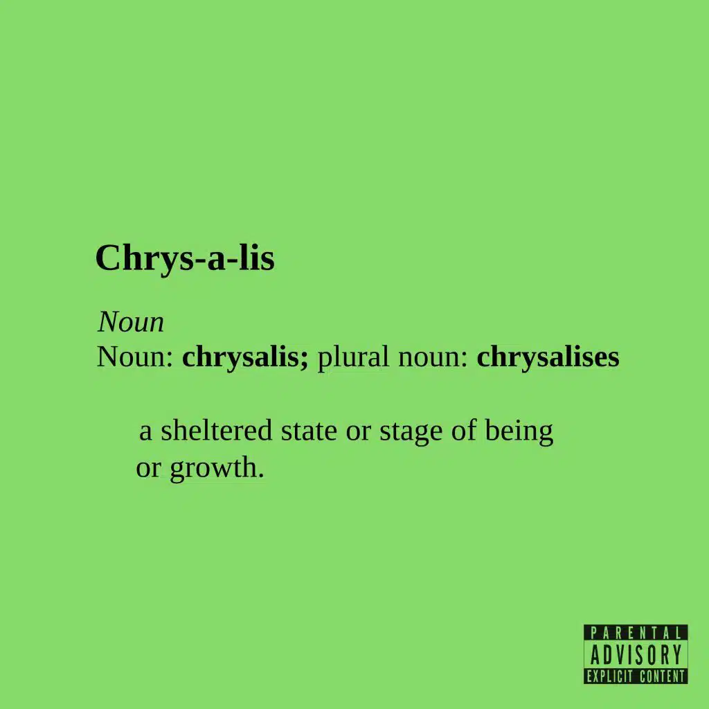 Chrysalis