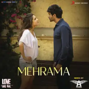 Mehrama Remix (By DJ Angel) (From "Love Aaj Kal")