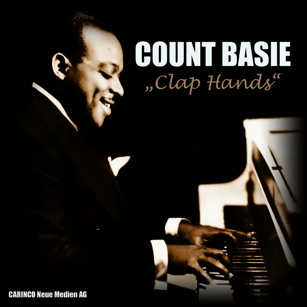 Count Basie - Clap Hands!