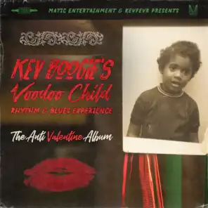 The Anti Valentine Album: A Voodoo Child's Rhythm & Blues Experience, Vol. 1