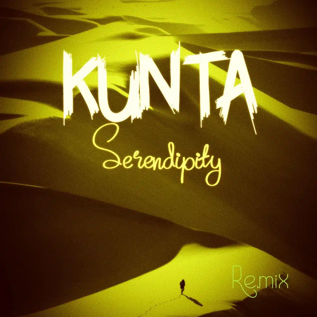 Serendipity (Remix) [feat. iamKUNTA]