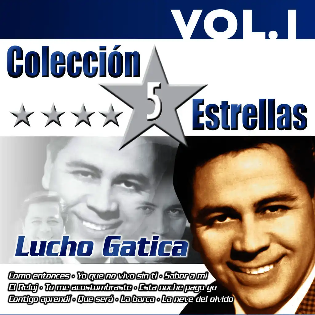Colección 5 Estrellas. Lucho Gatica. Vol. 1