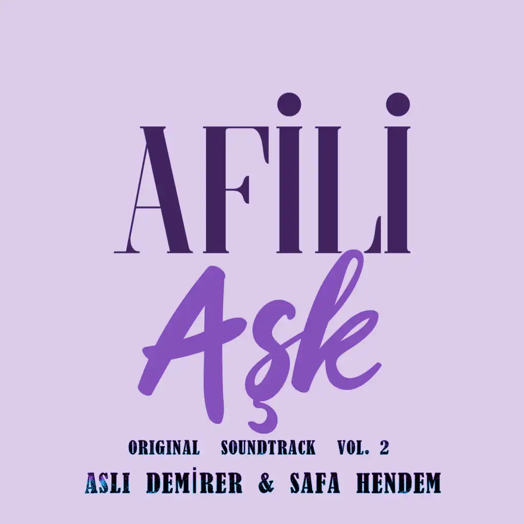 Afili Aşk (Original Soundtrack), Vol.2