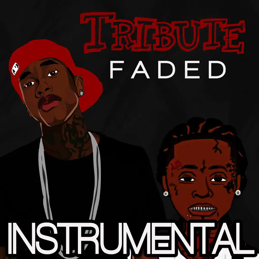 Faded (Tyga feat. Lil Wayne Instrumental Tribute)