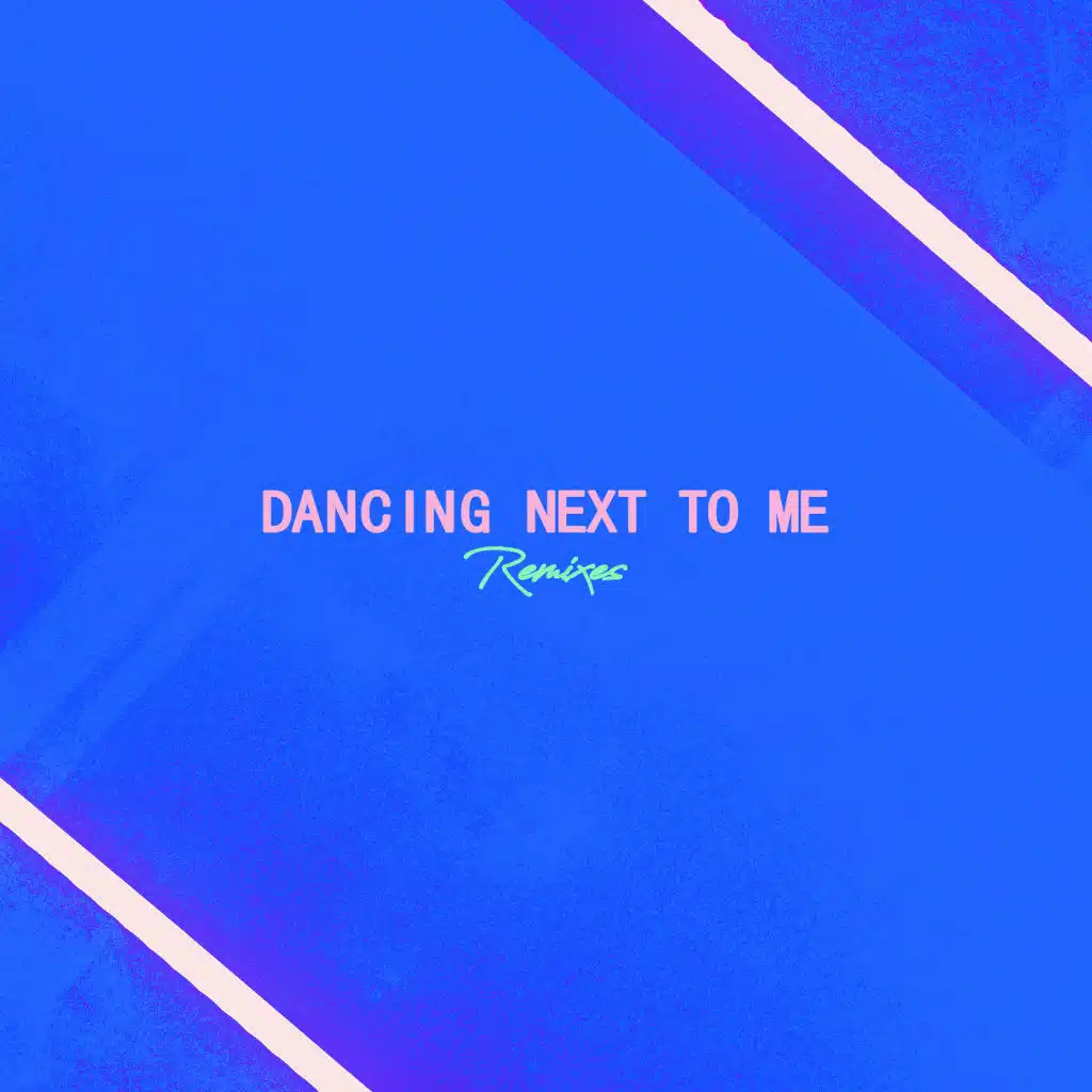 Dancing Next To Me (Syn Cole Remix)