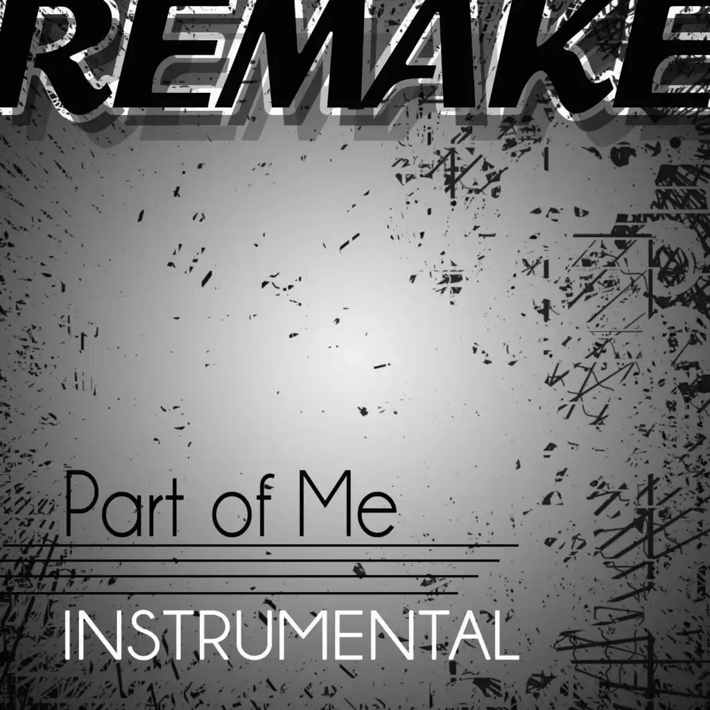 Part of Me (Katy Perry Instrumental Remake)