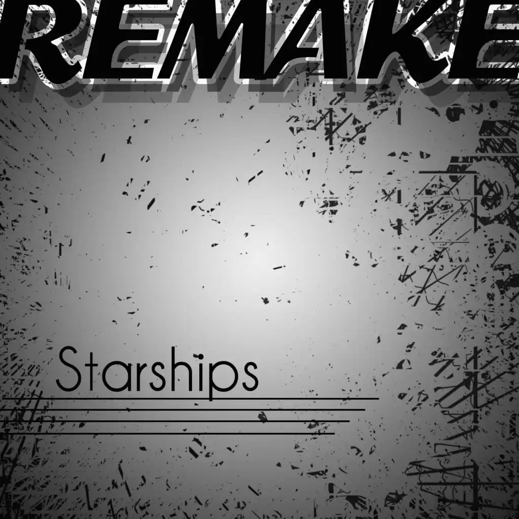 Starships (Nicki Minaj Remake) - Single