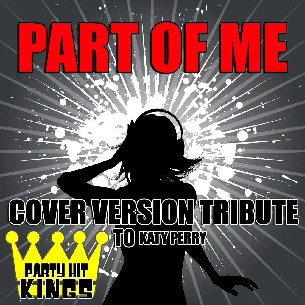 Part of Me (Cover Version Tribute to Katy Perry)