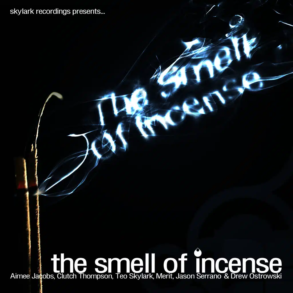 The Smell of Incense