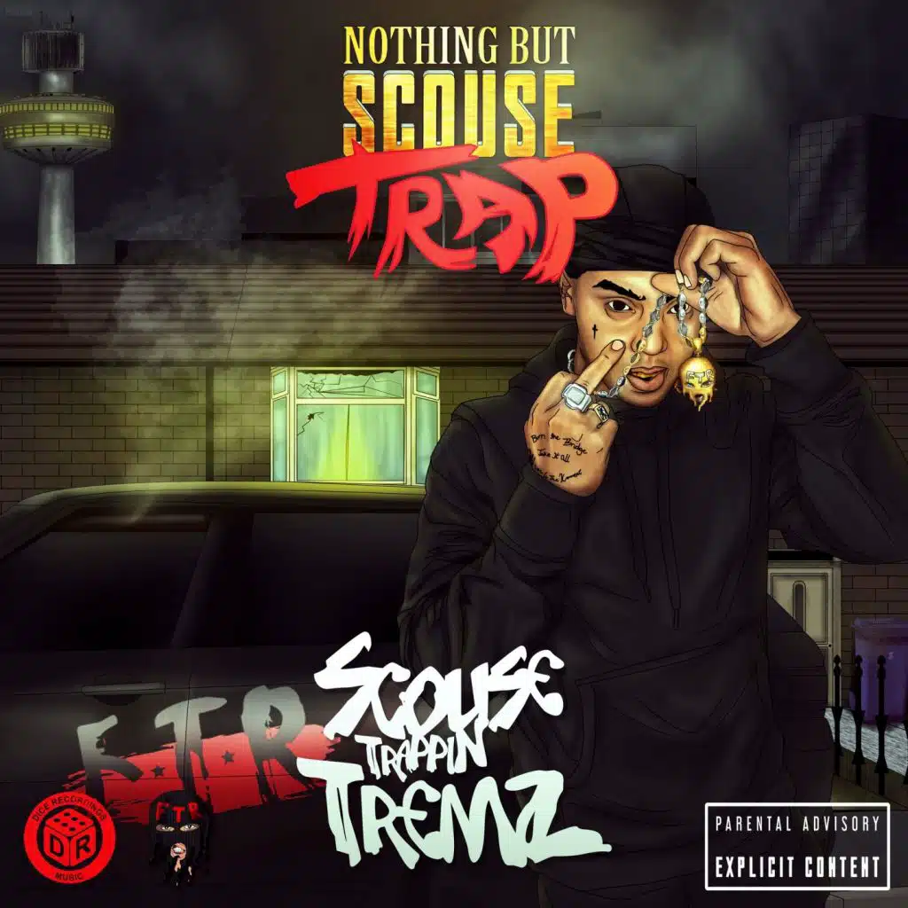 Nothing but Scouse Trap