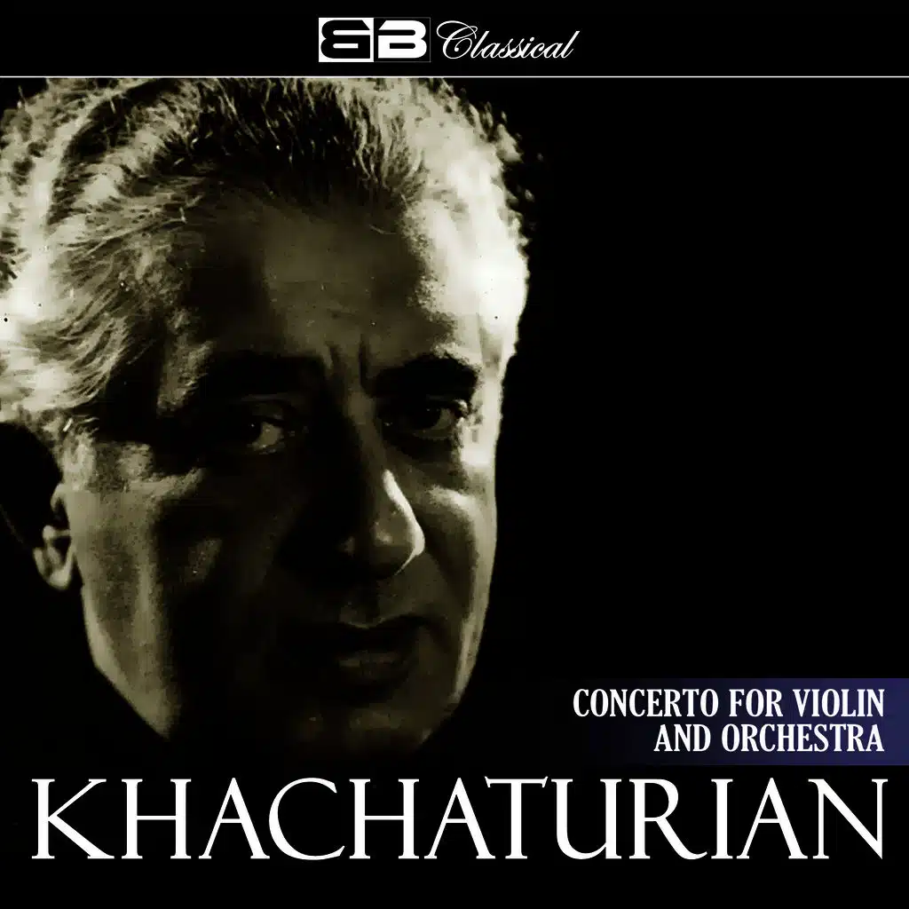 Khachaturian: Concerto for Violin and Orchestra (Single)
