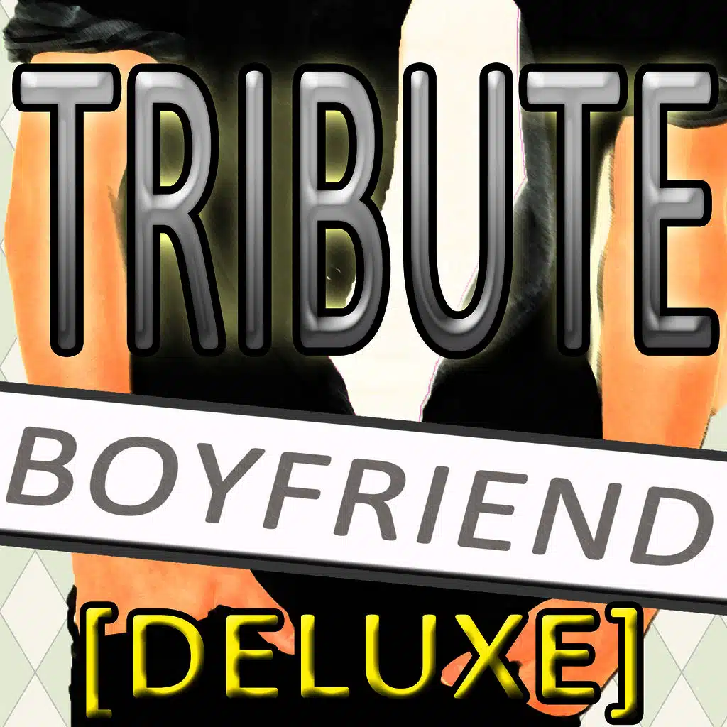 Boyfriend (Justin Bieber Tribute) - Deluxe