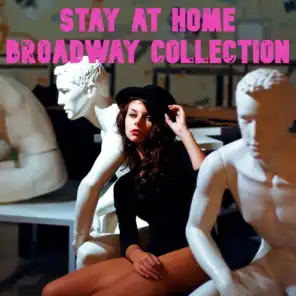 Stay at Home Broadway Collection
