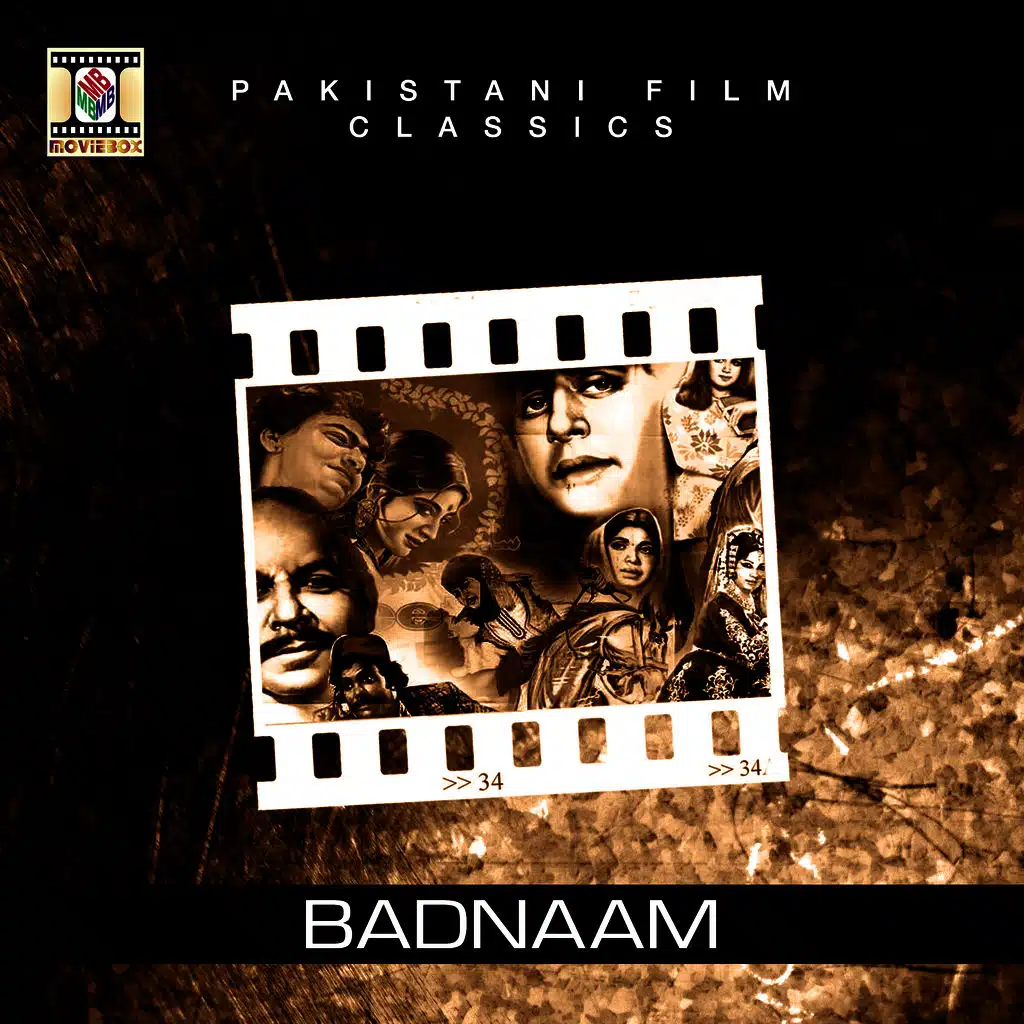 Badnaam (Pakistani Film Soundtrack)