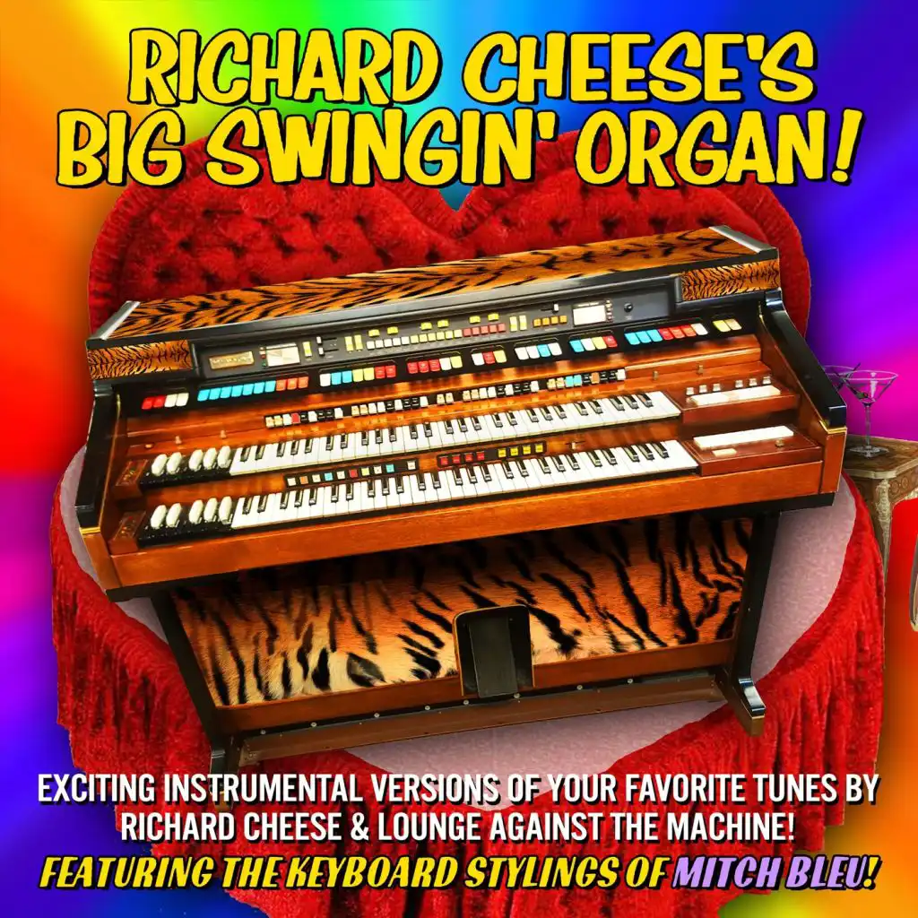 Richard Cheese's Big Swingin' Organ