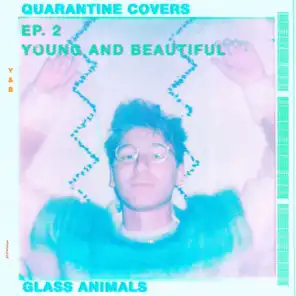Young And Beautiful (Quarantine Covers Ep. 2)