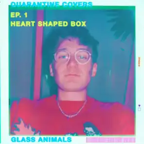 Heart-Shaped Box (Quarantine Covers Ep. 1)
