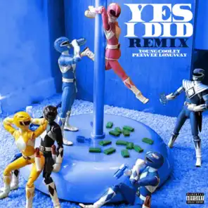Yes I Did (feat. PeeWee Longway) (Remix)