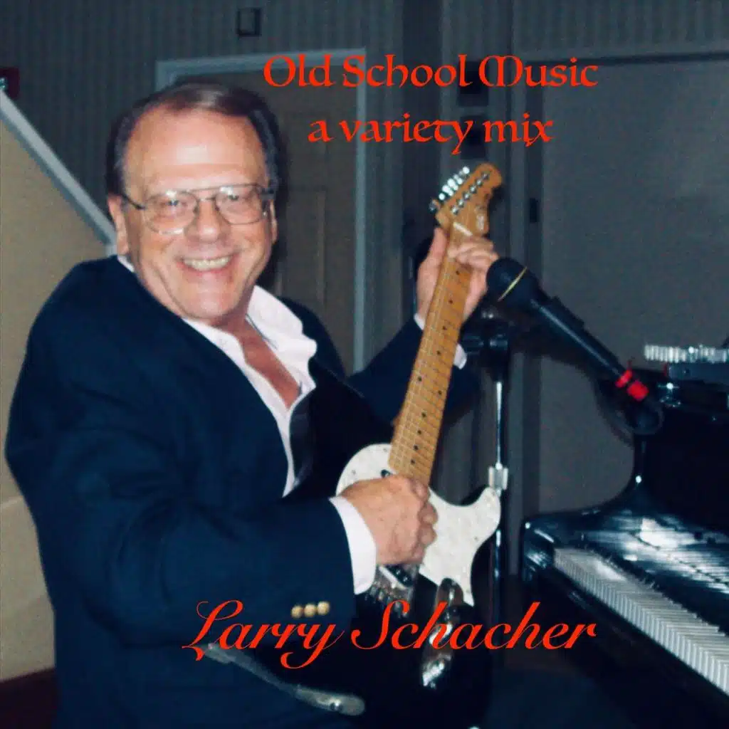 Old School Music, a Variety Mix
