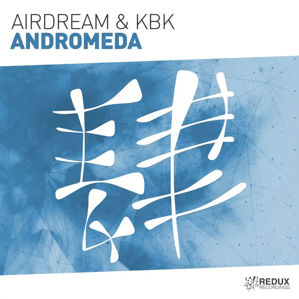 Andromeda (Extended Mix) [feat. Airdream & KBK]