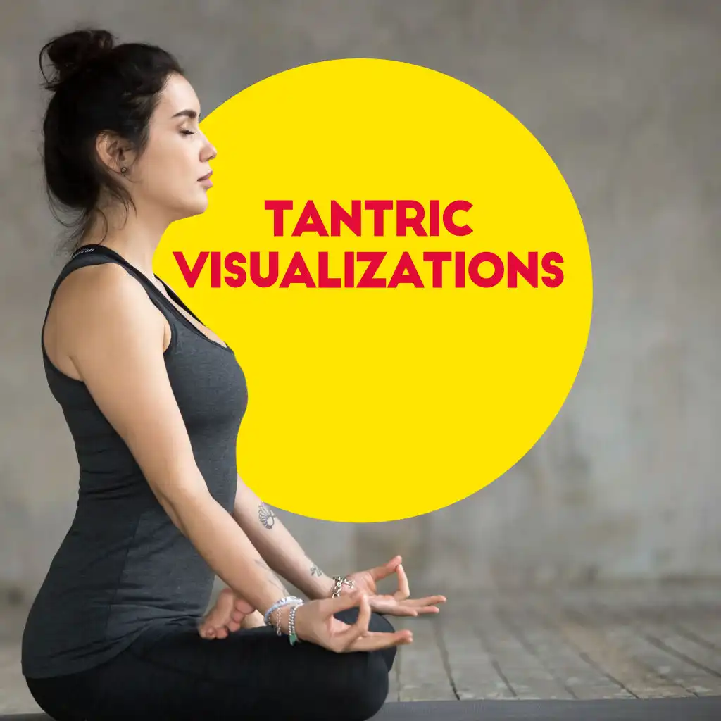 Tantric Visualizations – Mantra Therapy Music, Kundalini Power, Meditation Wonderful