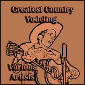 Greatest Country Yodeling