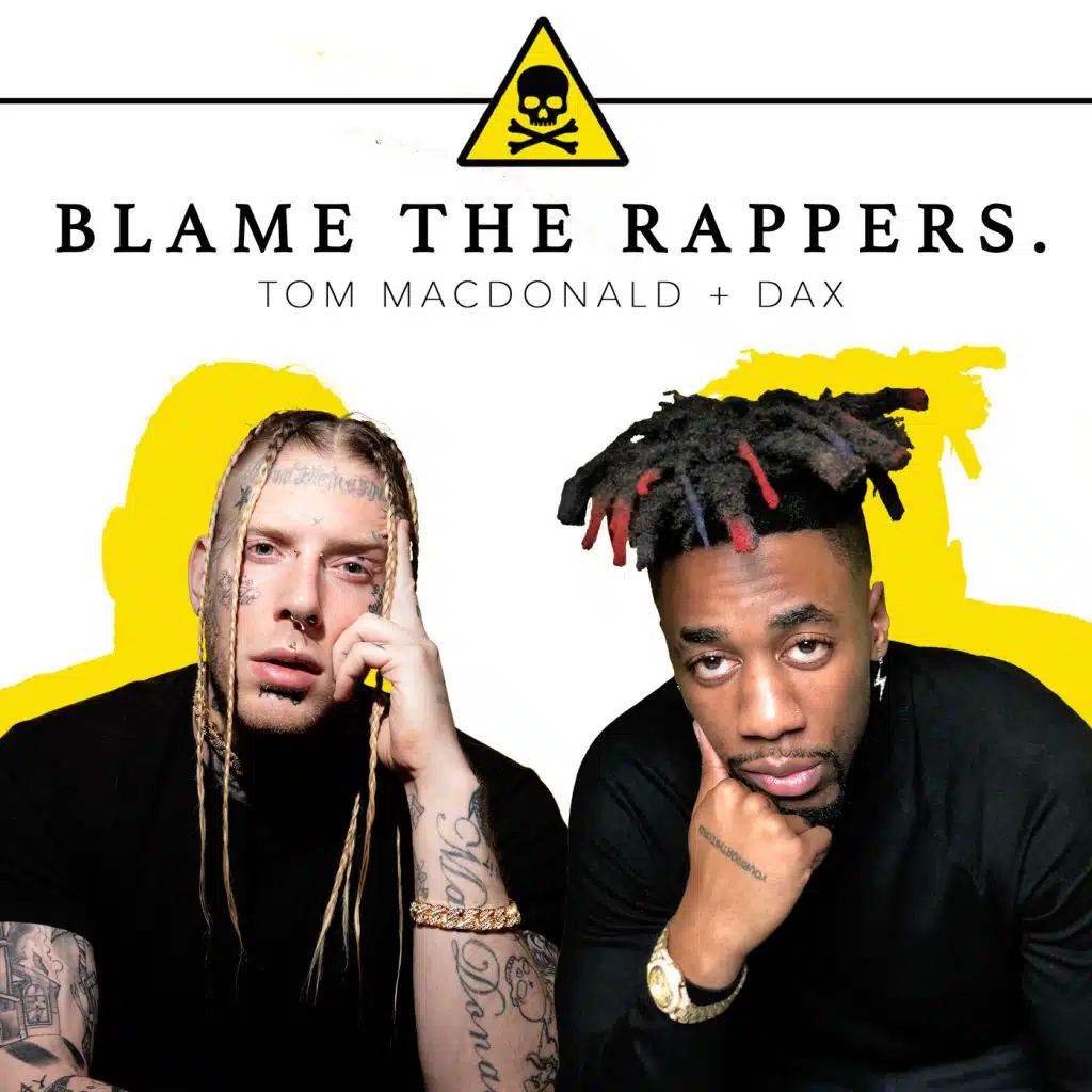 Blame the Rappers (feat. Dax)
