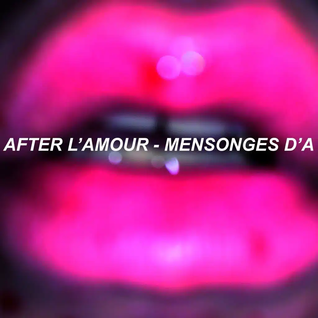 Mensonges d'a