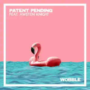 Wobble (feat. Awsten Knight)
