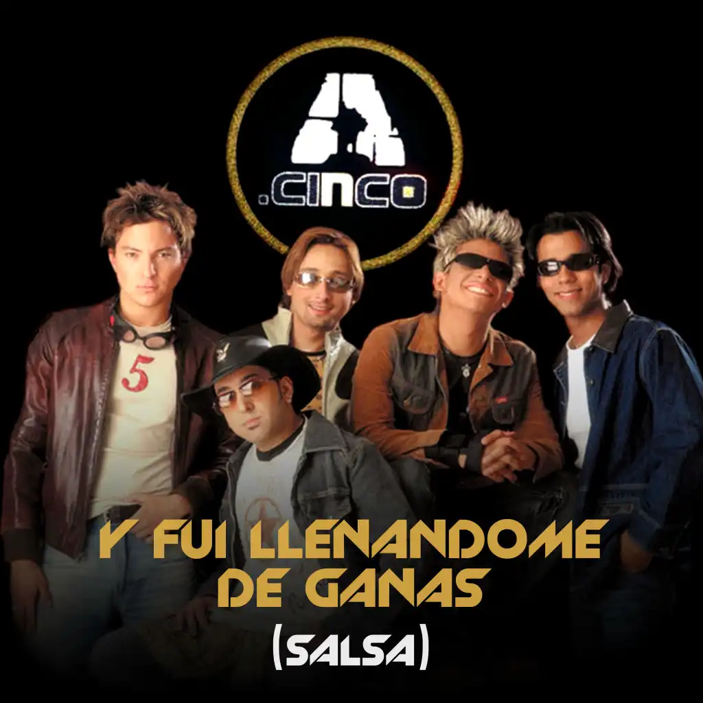 Y Fui Llenándome de Ganas (Salsa Mix)