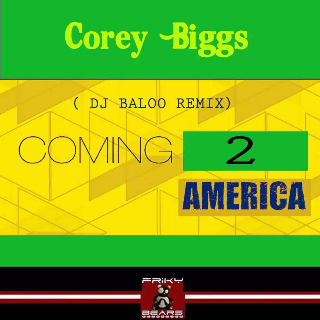 Coming 2 America (DJ Baloo Remix)