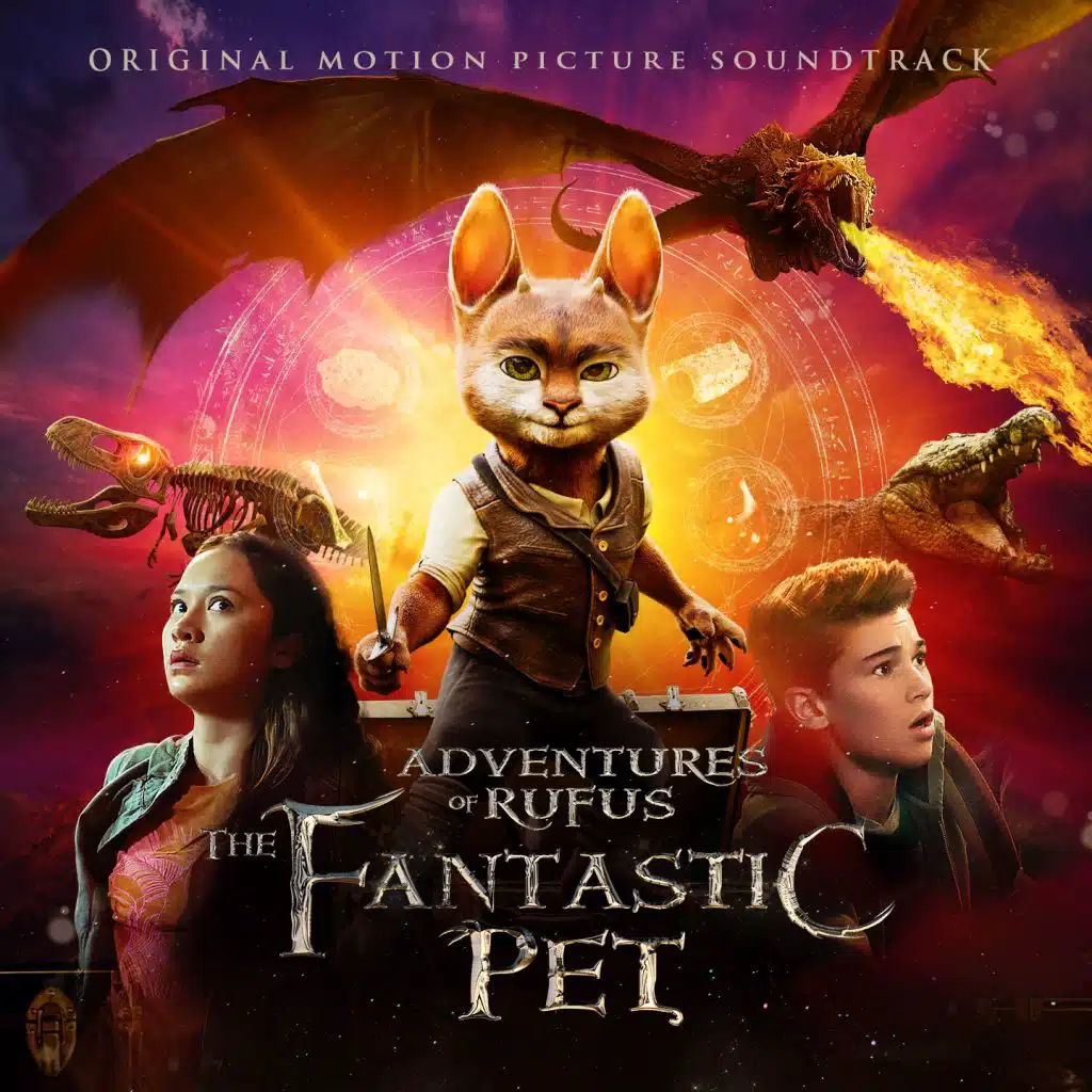 Adventure of Rufus: The Fantastic Pet (Original Motion Picture Soundtrack)