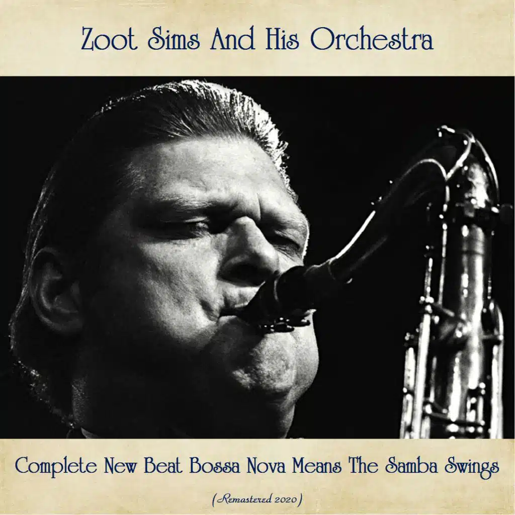 Complete New Beat Bossa Nova Means The Samba Swings (Remastered 2020)