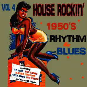 House Rockin' 1950s Rhythm & Blues, Vol. 4