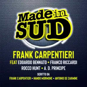 Made in Sud (feat. Edoardo Bennato, Franco Riccardi, Rocco Hunt & a.D. Principe)