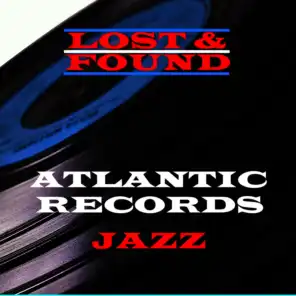 Lost & Found - Atlantic Records - Jazz