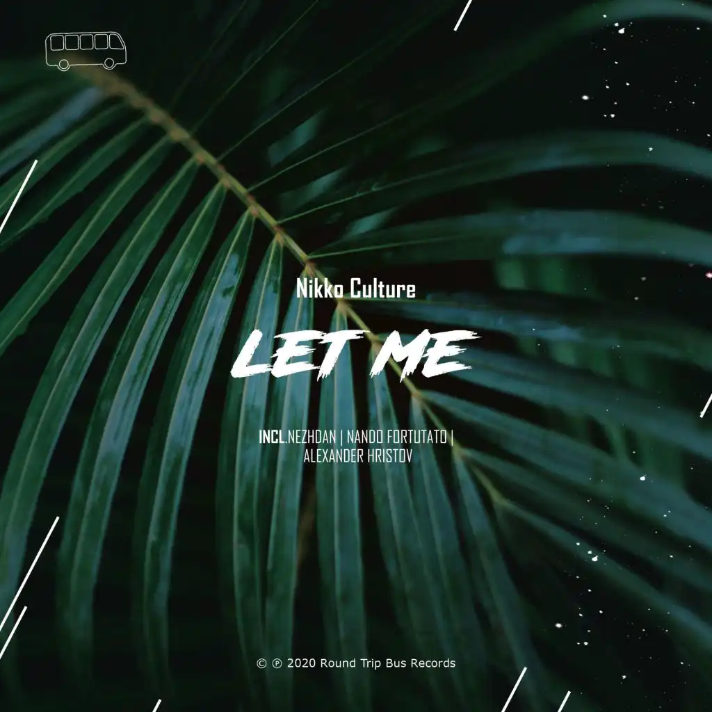 Let Me (feat. RoundTrip.Music) (Alexander Hristov Remix)
