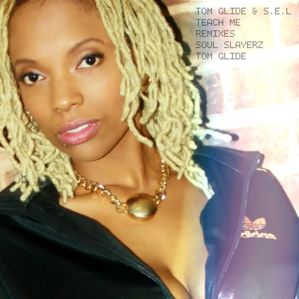 Teach Me (feat. S.e.l) (Tom Glide 's Moonlight Dub Rework)