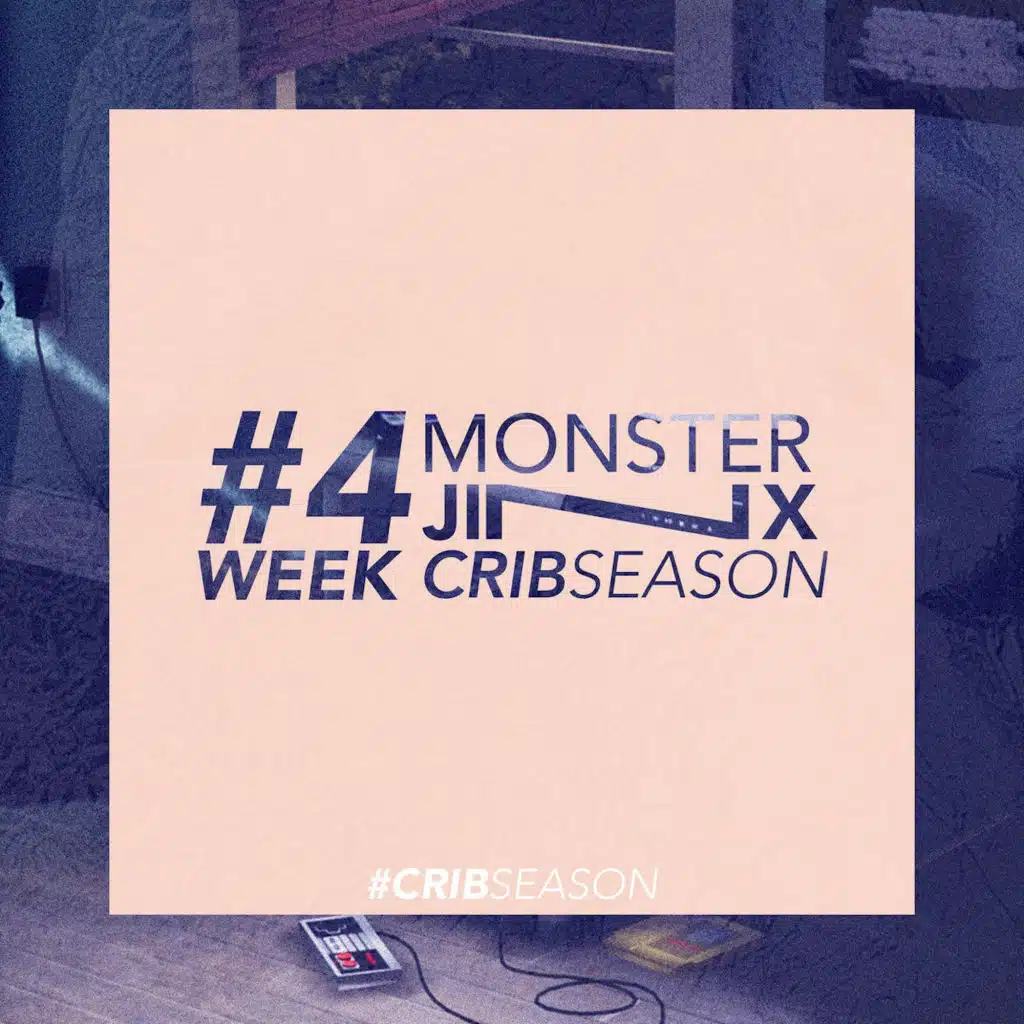Crib Season - Week 4