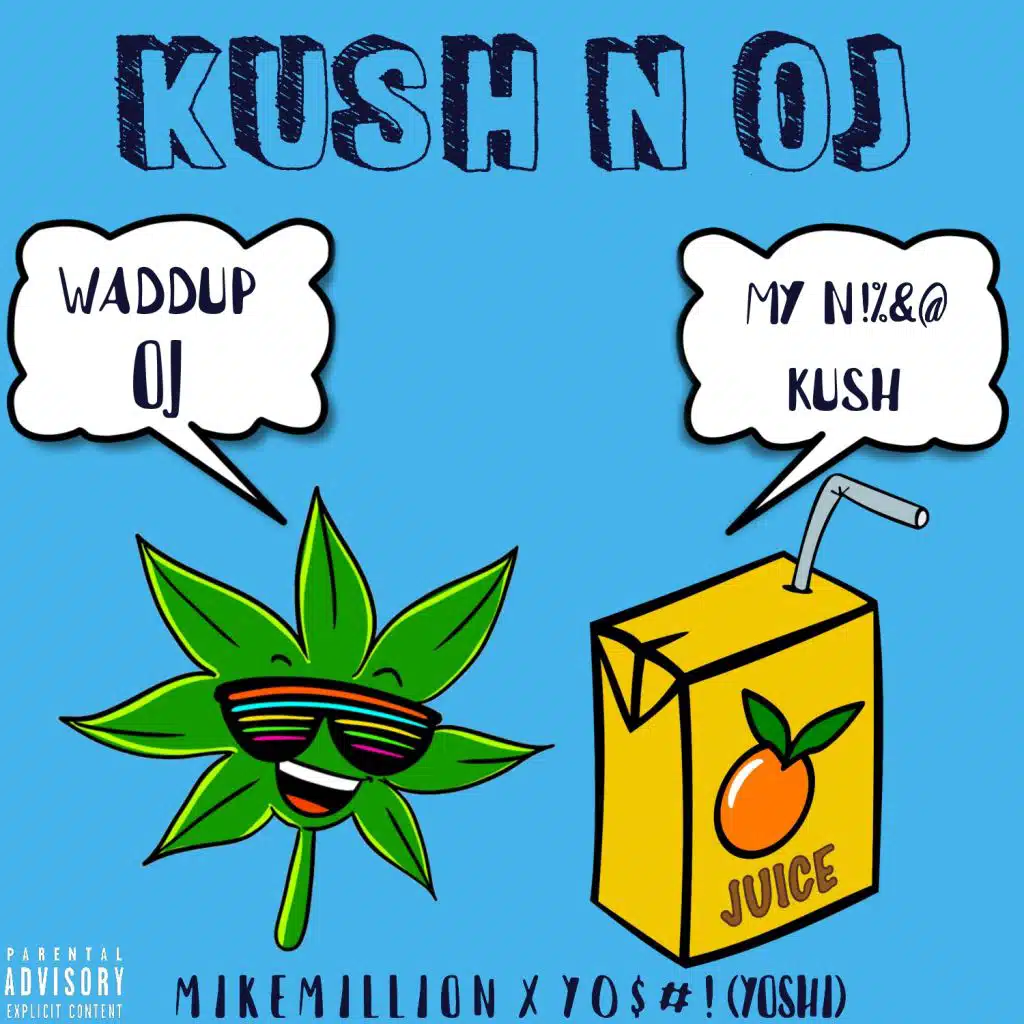 Kush N Oj (feat. Y0$#!(Yoshi)) - EP