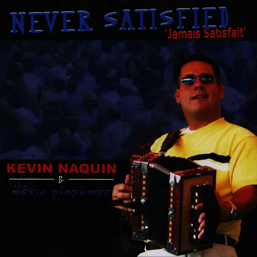 Never Satisfied (Jamais Satisfait)