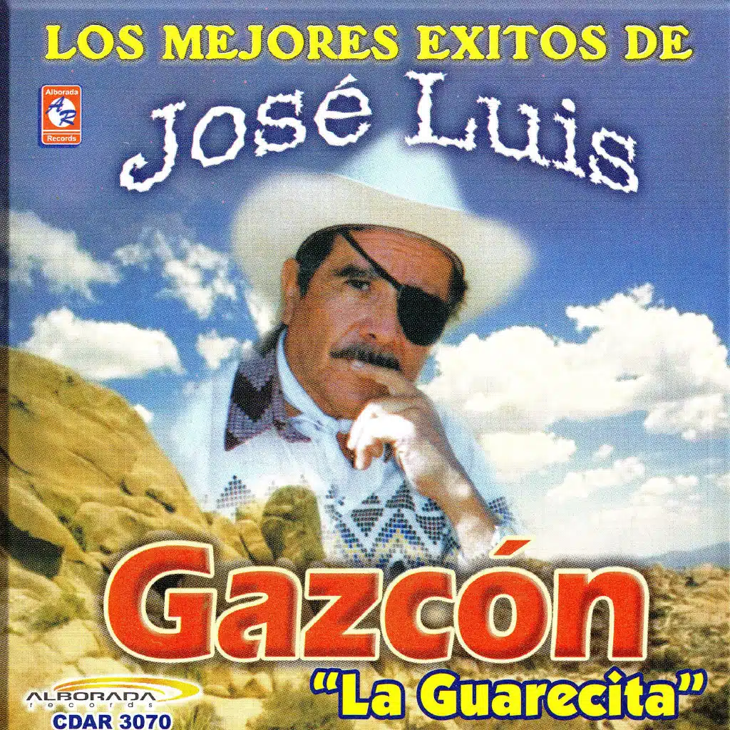 Los Mejores Exitos de Jose Luis Gazcon